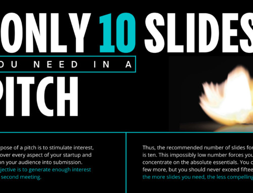 The Only 10 Slides You Need in Your Pitch