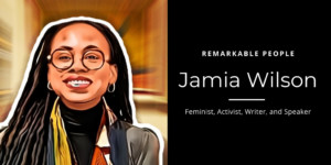 Jamia Wilson Remarkable People podcast