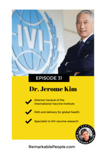 Dr Jerome Kim on Remarkable People podcast