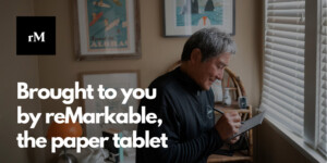 Guy Kawasaki's Remarkable People podcast Brought to you by remarkable tablet