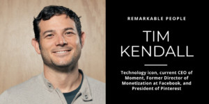 Tim Kendall on Remarkable People podcast