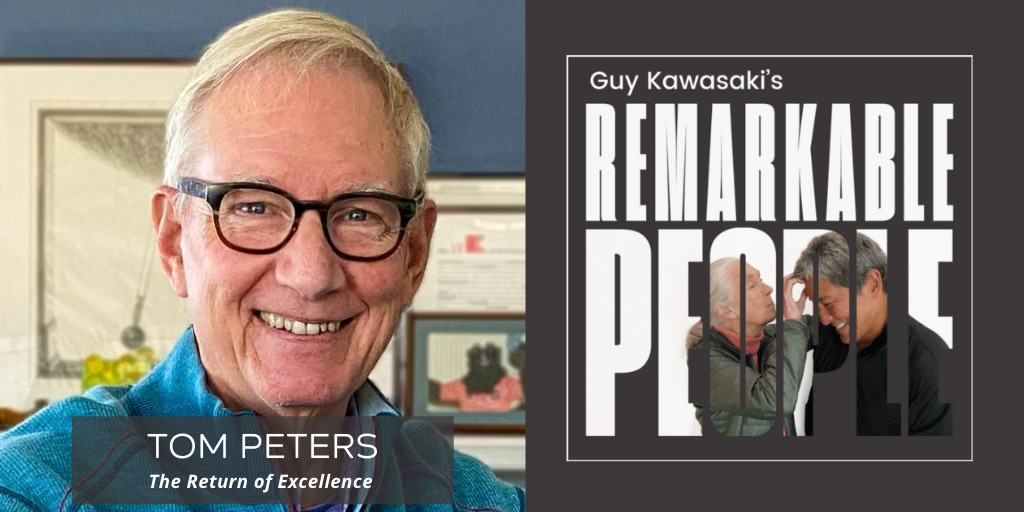 Tom Peters: The Return of Excellence