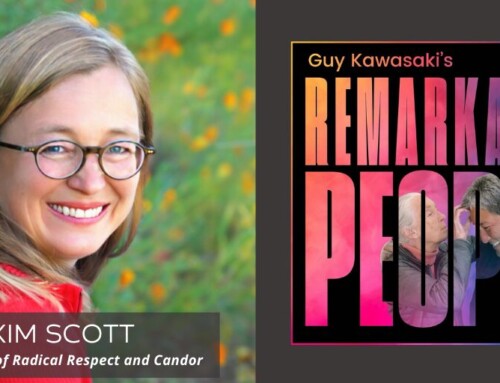 Kim Scott: The Power of Radical Respect and Candor
