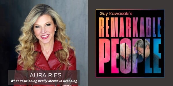 Guy Kawasaki's Remarkable People Podcast